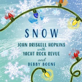 Snow by Yacht Rock Revue