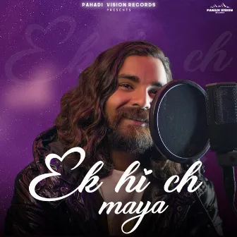 Ek Hi Ch Maya by Vipinn Kumar