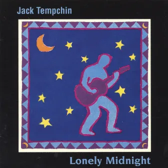 Lonely Midnight by Jack Tempchin