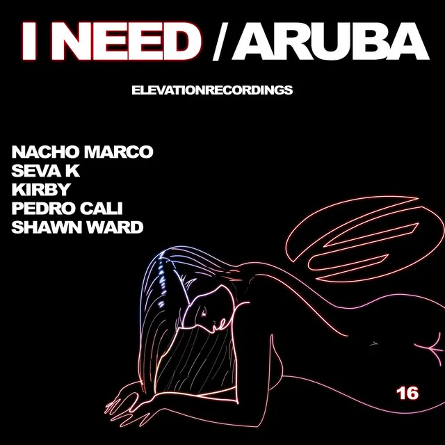 I Need (Nacho Marco Remix)