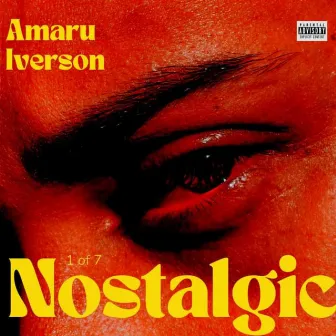 Nostalgic by Amaru Iverson