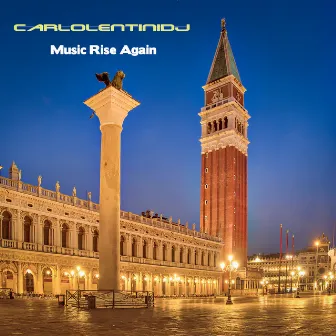 Music Rise Again by Carlo Lentini Dj