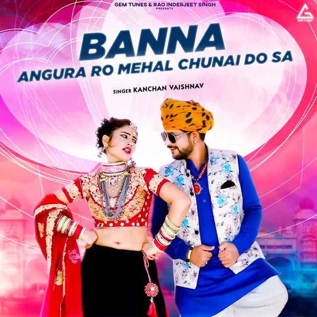 Banna Angura Ro Mehal Chunai Do Sa