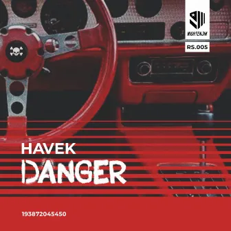 Danger by Havek