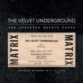 The Complete Matrix Tapes by The Velvet Underground