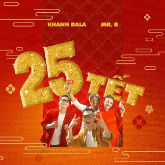 25 Tết by Khánh ĐaLa