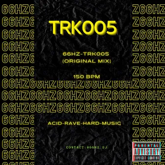 TRK005 by 66Hz