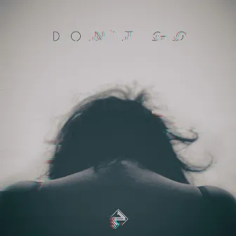 Don't Go by Zoozu