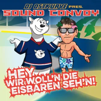 Hey wir woll'n die Eisbären seh'n by Unknown Artist