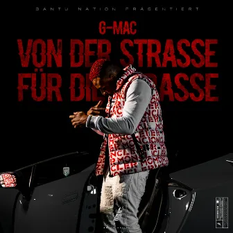 Von der Straße für die Straße by G-Mac