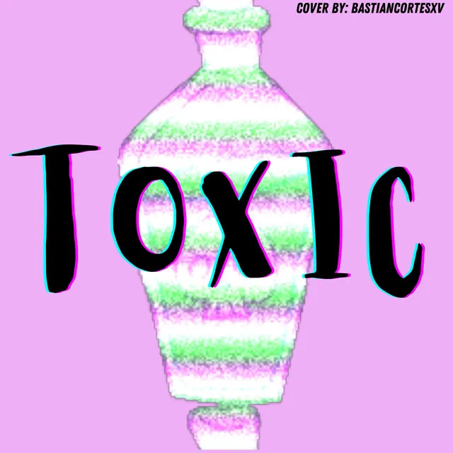 Toxic