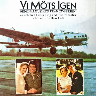 Vi möts igen (Originalmusiken från TV-serien) by Denis King