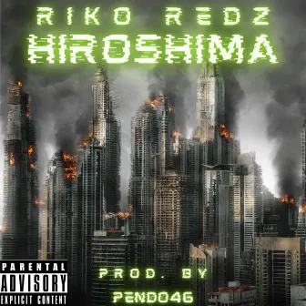 HIROSHIMA by Riko Redz