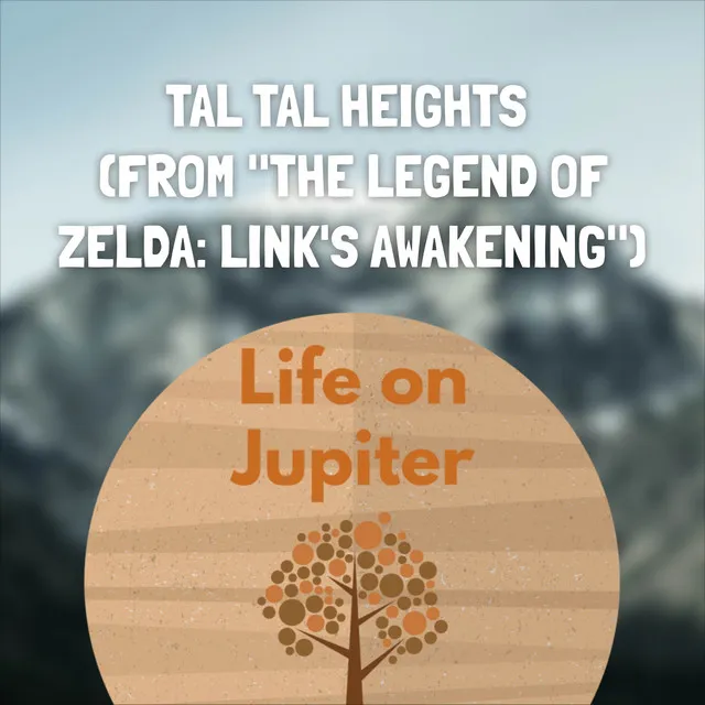 Tal Tal Heights (From "The Legend of Zelda: Link's Awakening")