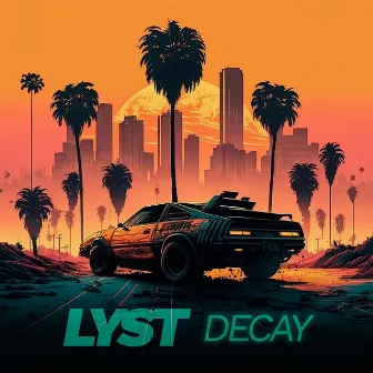 Decay by Lyst