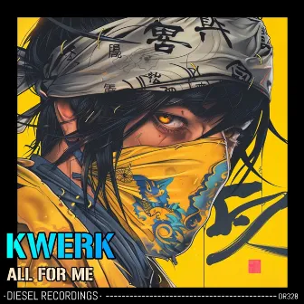 All For Me by Kwerk