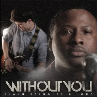 Without You by Jono