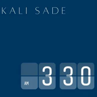 3:30 by Kali Sade