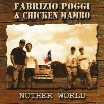 Nuther World by Chicken Mambo