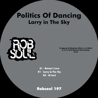 Larry in the Sky by Politics Of Dancing