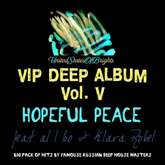 VIP Deep Album, Vol. V by Hopeful Peace