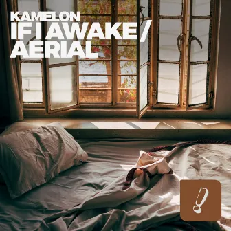 If I Awake / Aerial by Kamelon