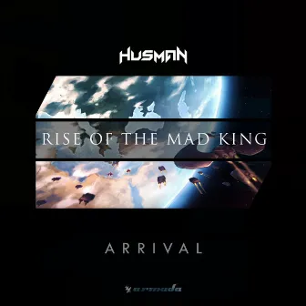 Rise Of The Mad King (Chapter 1 - Arrival) by Husman