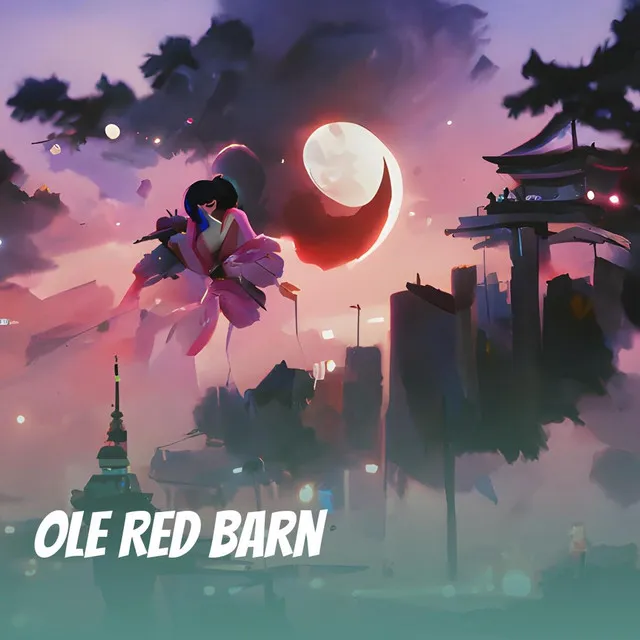 Ole Red Barn (Remix)