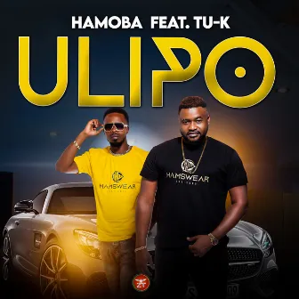 Ulipo (feat. TU-K) by Hamoba