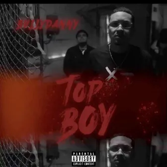 Top Boy by Bully Danny