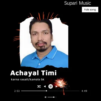 Achayal Timi by 