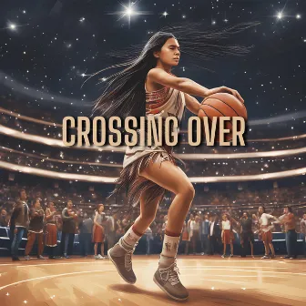 Crossing Over by Stella Standingbear