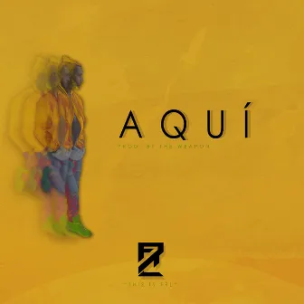 Aquí by FRL