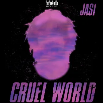 Cruel World by Jasi