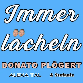 Immer lächeln by Stefanie