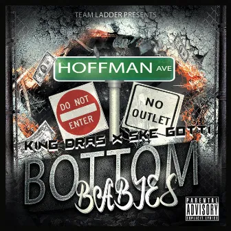 Bottom Babies by King Dras