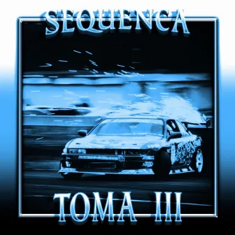 SEQUENCA TOMA 3 by SLAYERMANE