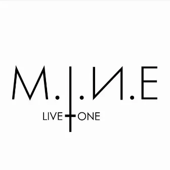 Live + One by M.I.N.E