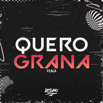 Quero Grana by DP Mc