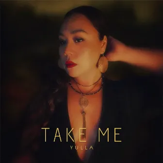 Take Me by Yulla