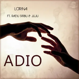 Adio by Lorina