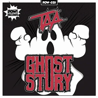 Ghost Story by TAA