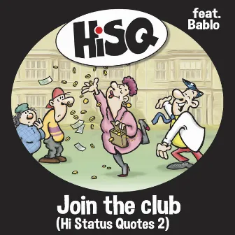 Join the Club by HiSQ