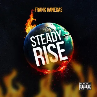 Steady Rise by Frank Vanegas