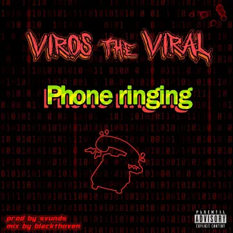 Phone ringing by Viros the Viral