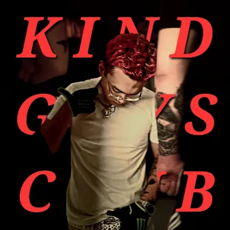 Kind Guys Club by Danye Blyn