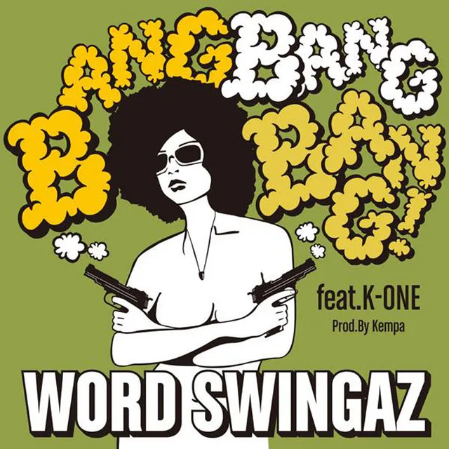 Bang Bang Bang feat. K-ONE