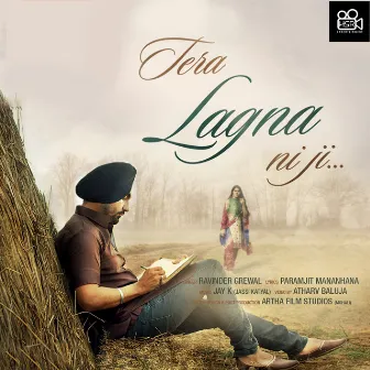 Tera Lagna Ni Ji by Ravinder Grewal