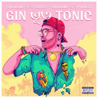 Gin Bhoot Tonic by Farooque Bhai Project