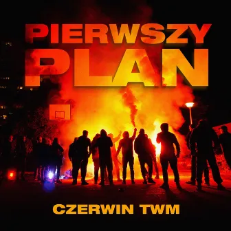 Pierwszy plan by Czerwin